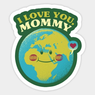 I Love You Mom by Tobe Fonseca Sticker